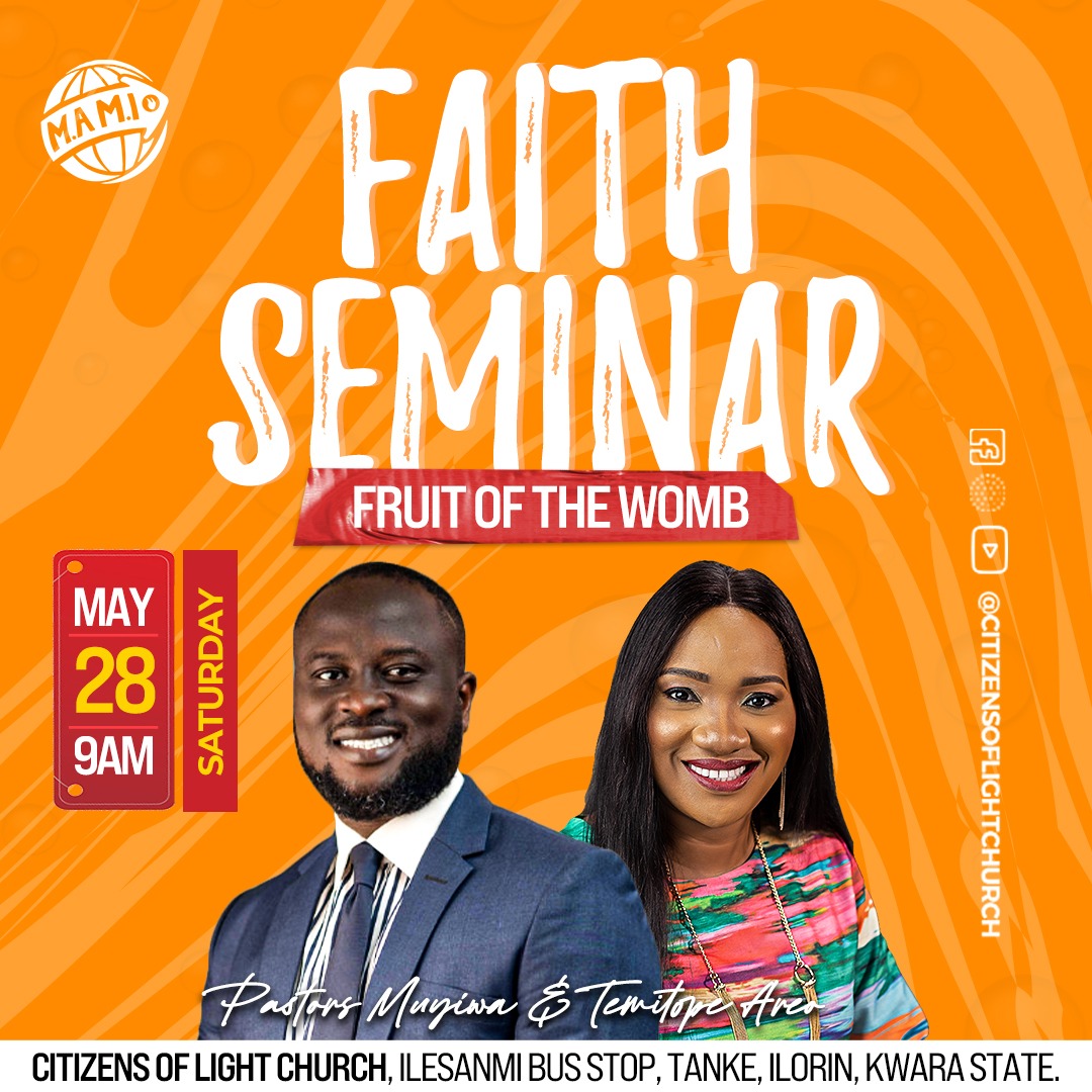 You are currently viewing Faith Seminar; Faith to Receive Fruit of the Womb